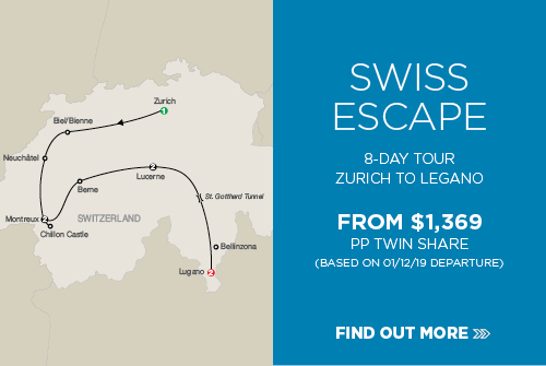 Swiss Escape, 8 days from $1,369 pp twin share